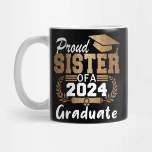 Proud Sister of a 2024 Graduate Class of 2024 Senior Mug